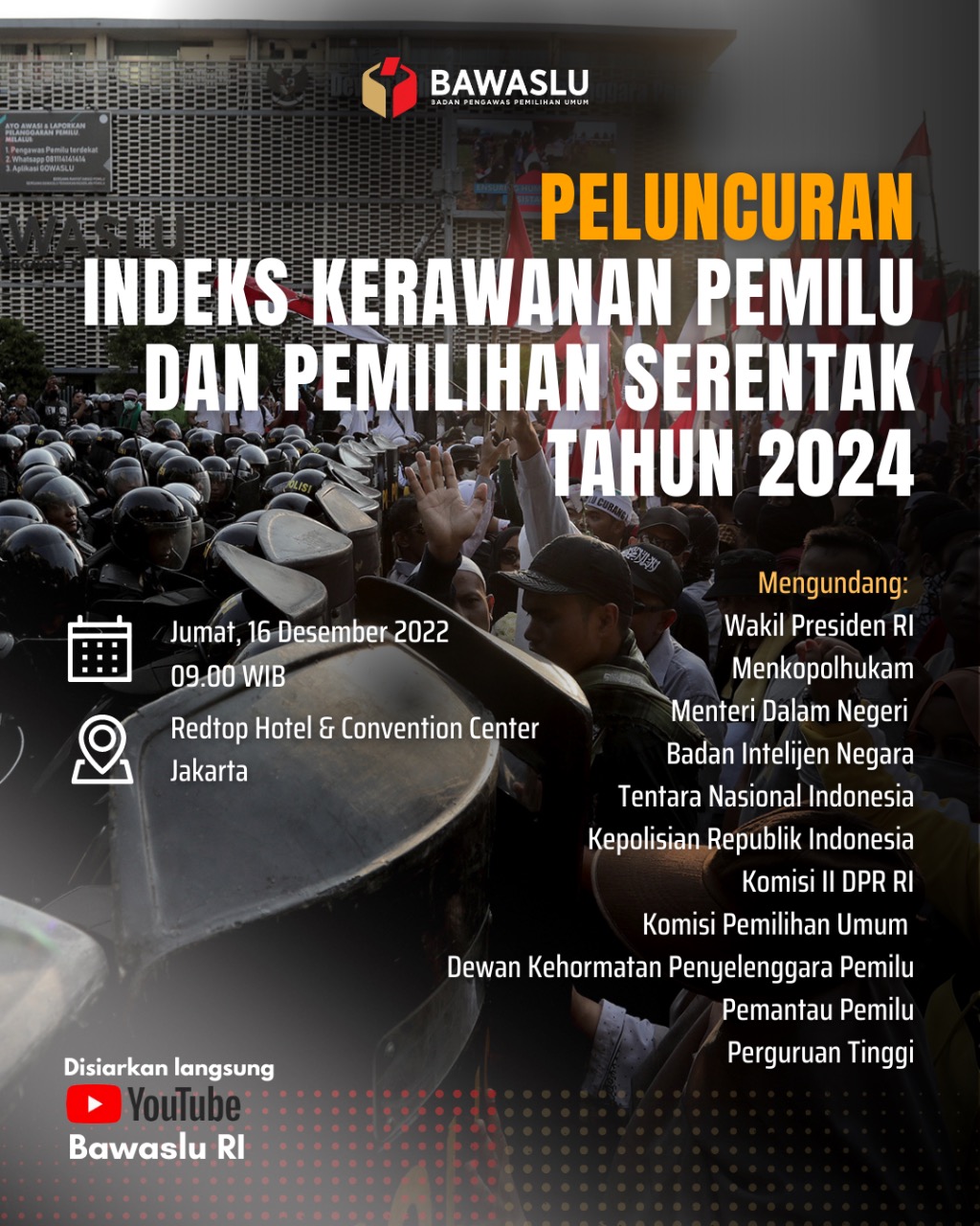 Bawaslu Melaksanakan Peluncuran Indeks Kerawanan Pemilu dan Pemilihan Serentak tahun 2024