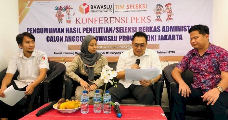 TIMSEL: PENGUMUMAN HASIL VERIFIKASI BERKAS CALON ANGGOTA BAWASLU PROVINSI DKI JAKARTA