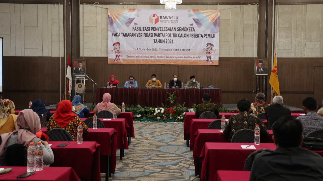 Bawaslu Provinsi DKI Jakarta Menggelar Kegiatan Fasilitasi Penyelesaian Sengketa Pada Tahapan Verifikasi Parta Politik Calon Peserta Pemilu Tahun 2024