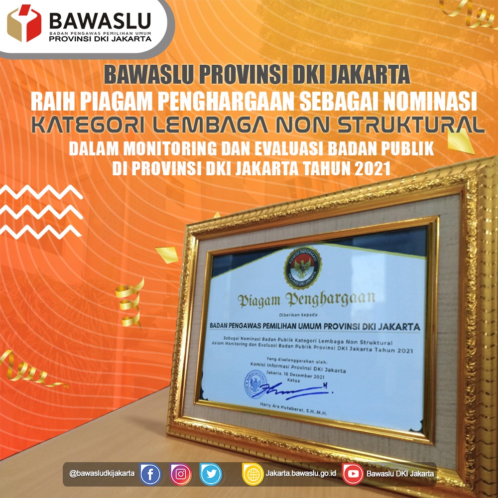 Bawaslu DKI Jakarta Raih Penghargaan 3 Besar Pengelolaan Informasi Terbaik Nominasi Kategori Lembaga Non Struktural dari Komisi Informasi DKI Jakarta