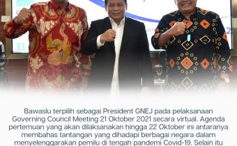 Bawaslu Terpilih menjadi Presiden Global Network